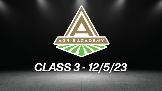 Class 3 | 12/5/23 | AgrisAcademy