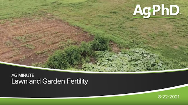 Lawn and Garden Fertility | Ag PhD