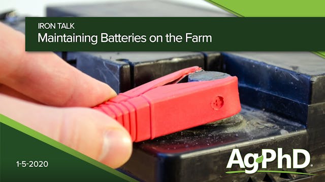 Maintaining Batteries on the Farm | A...