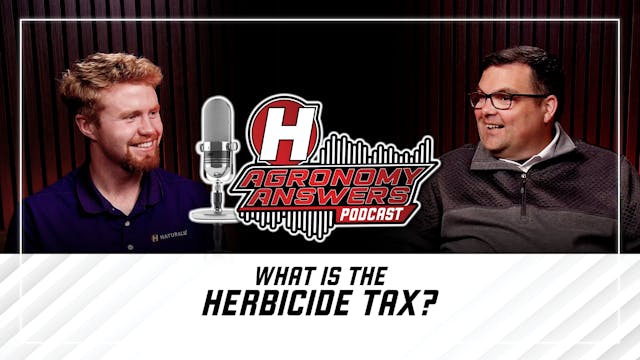 What Is the Herbicide Tax? - Episode ...