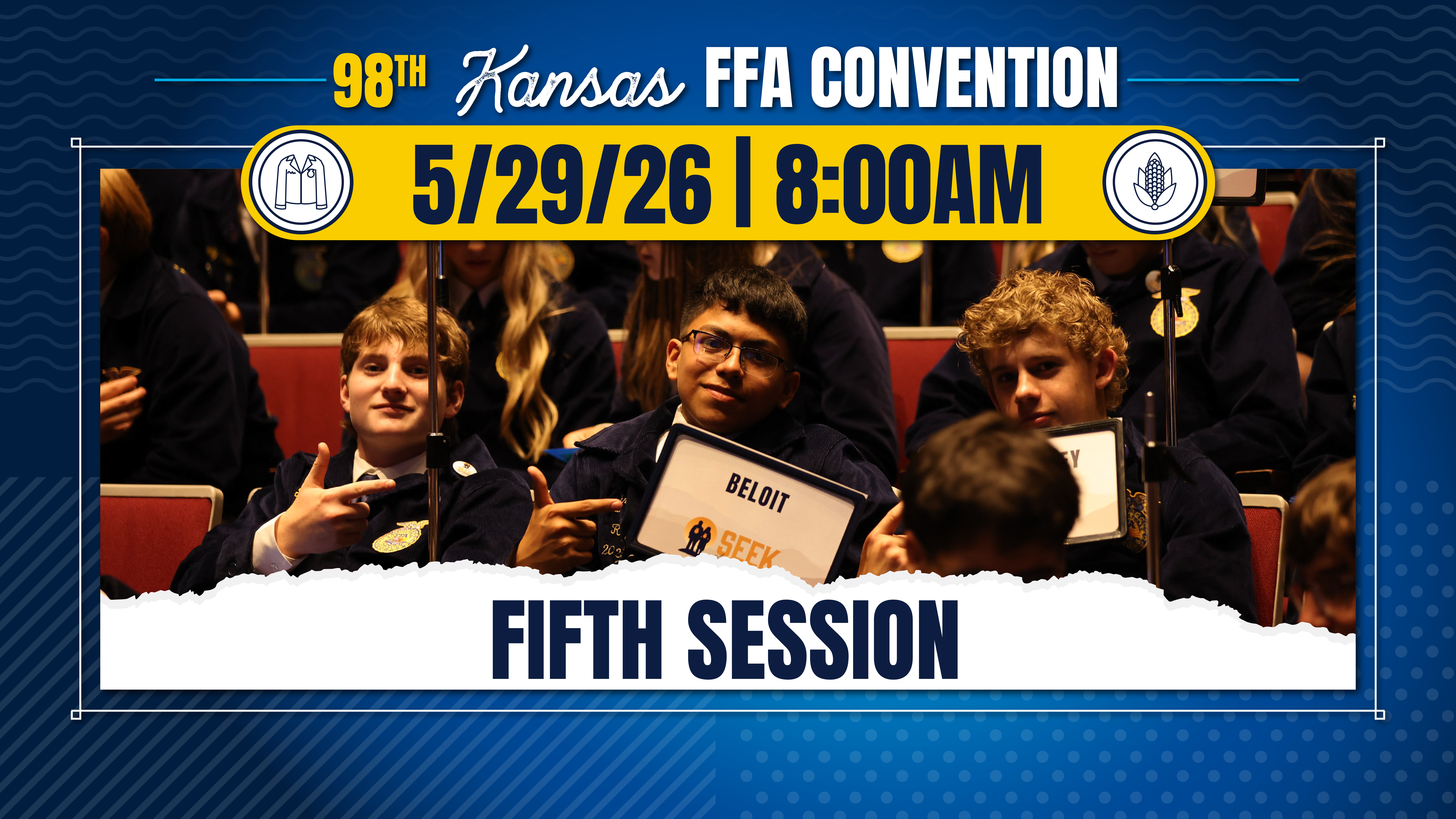 Session 5 - 5/29/26 - Kansas FFA Convention