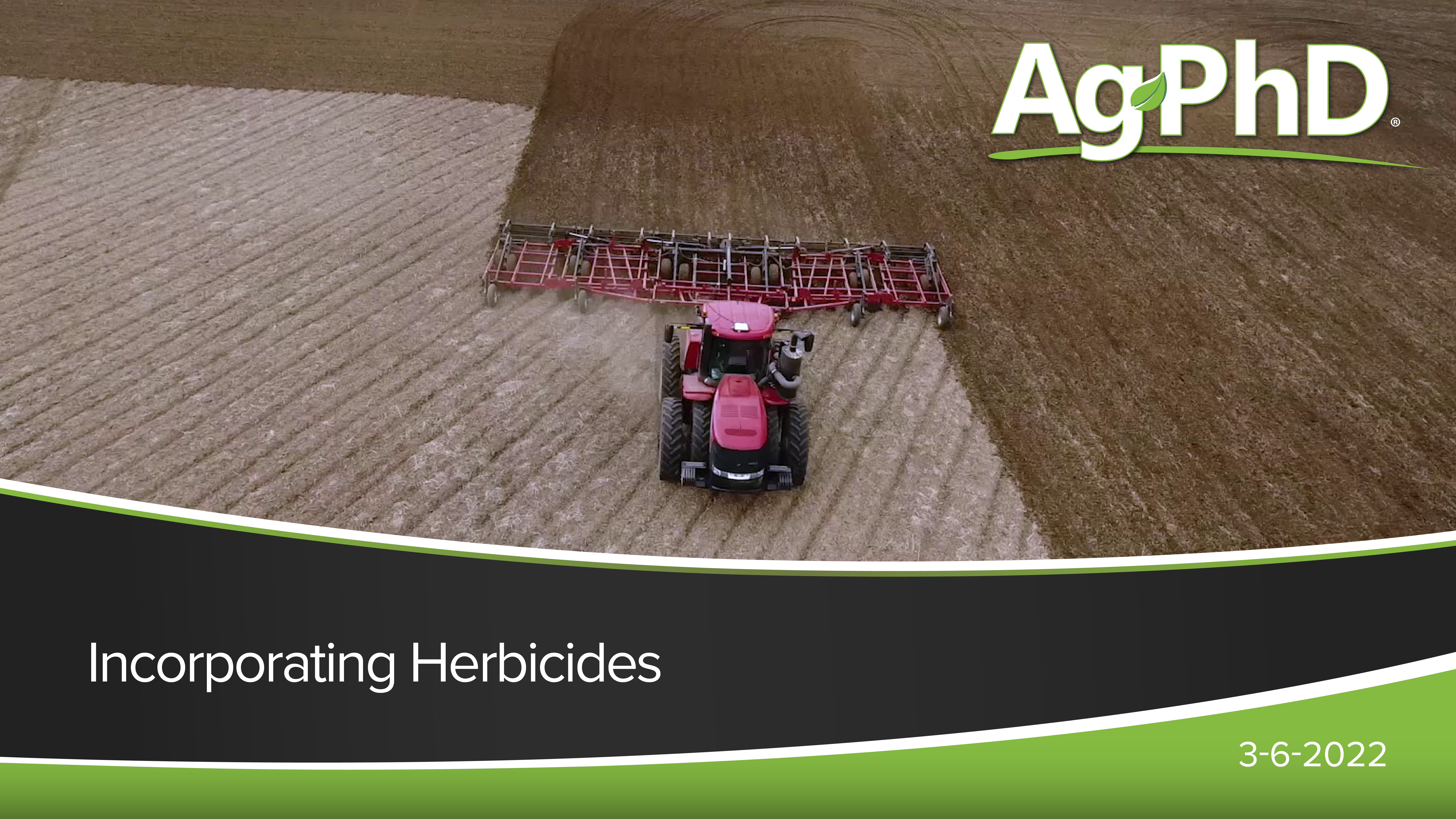 Incorporating Herbicides | Ag PhD