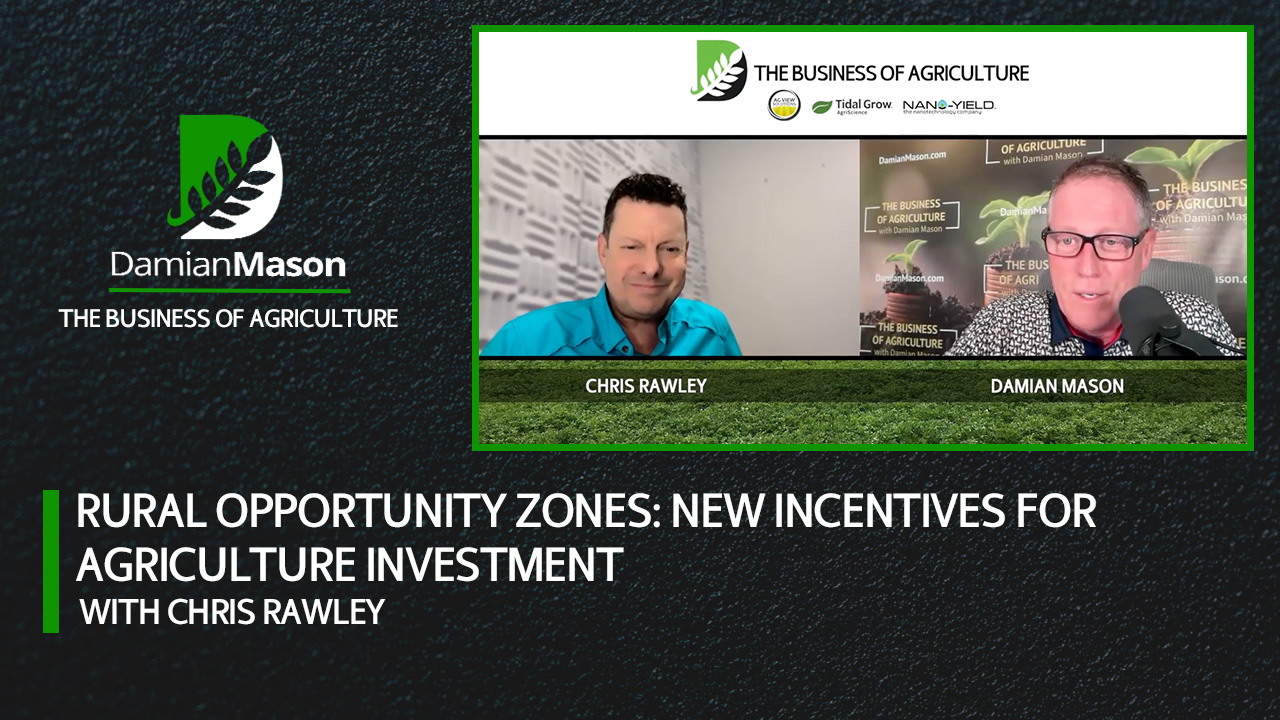 Rural Opportunity Zones: New Incentives for Ag Investment | Damian Mason
