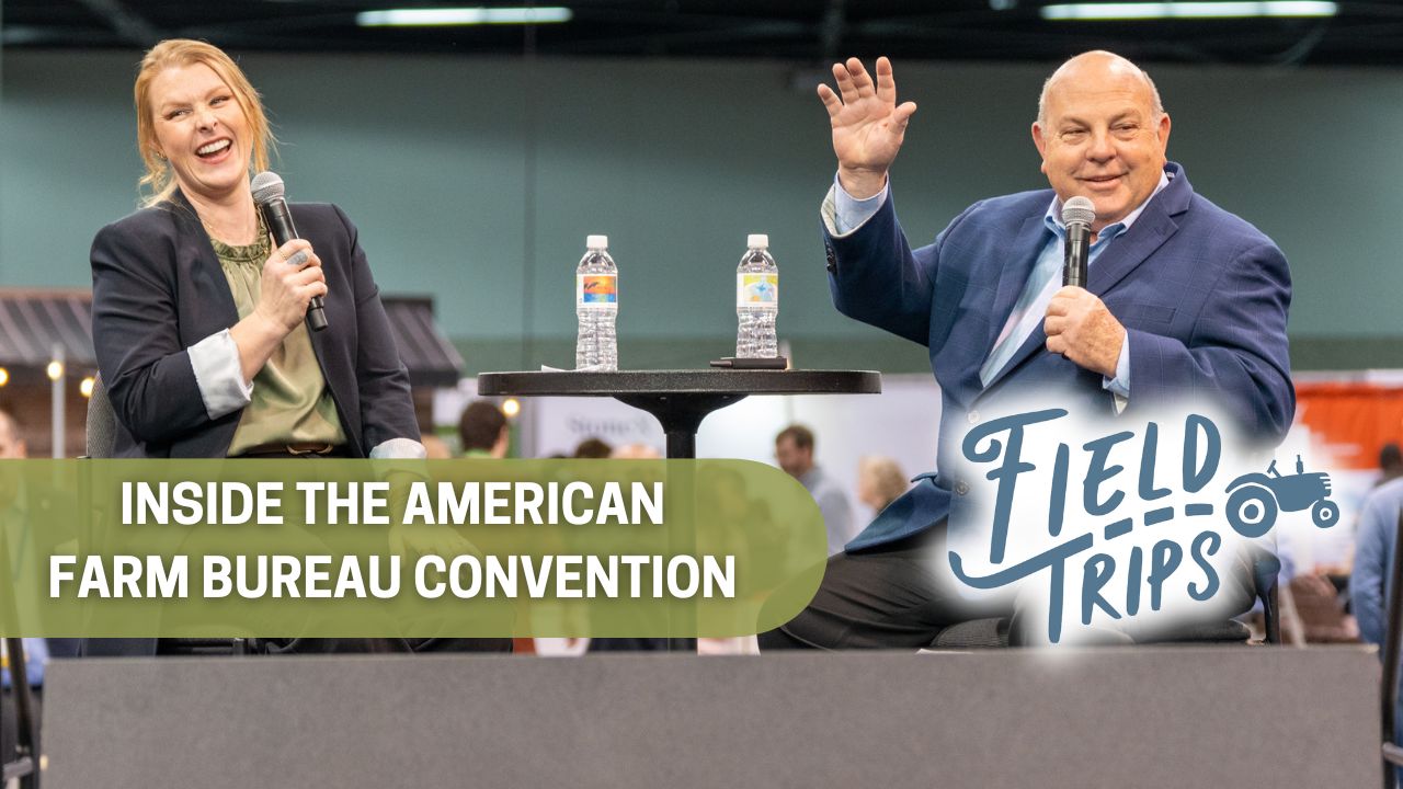 Inside the American Farm Bureau Convention | Field Trips