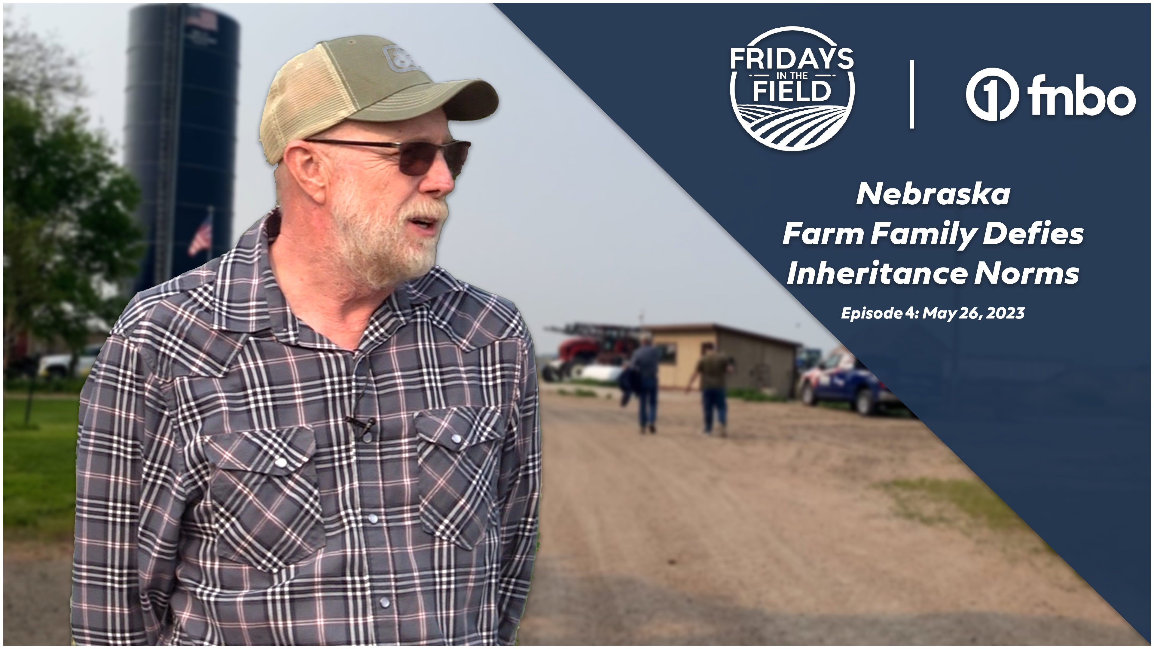 Legacy of 150-Year Nebraska Family Farm Defies Inheritance Norms | Rural Radio