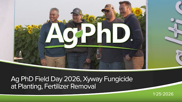 Ag PhD Field Day 2026, Xyway Fungicid...