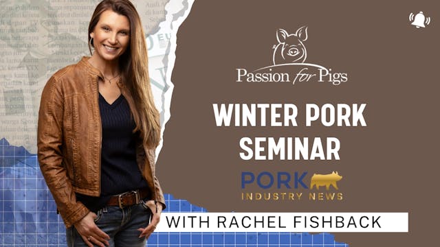Passion For Pigs Seminar for Pork Pro...