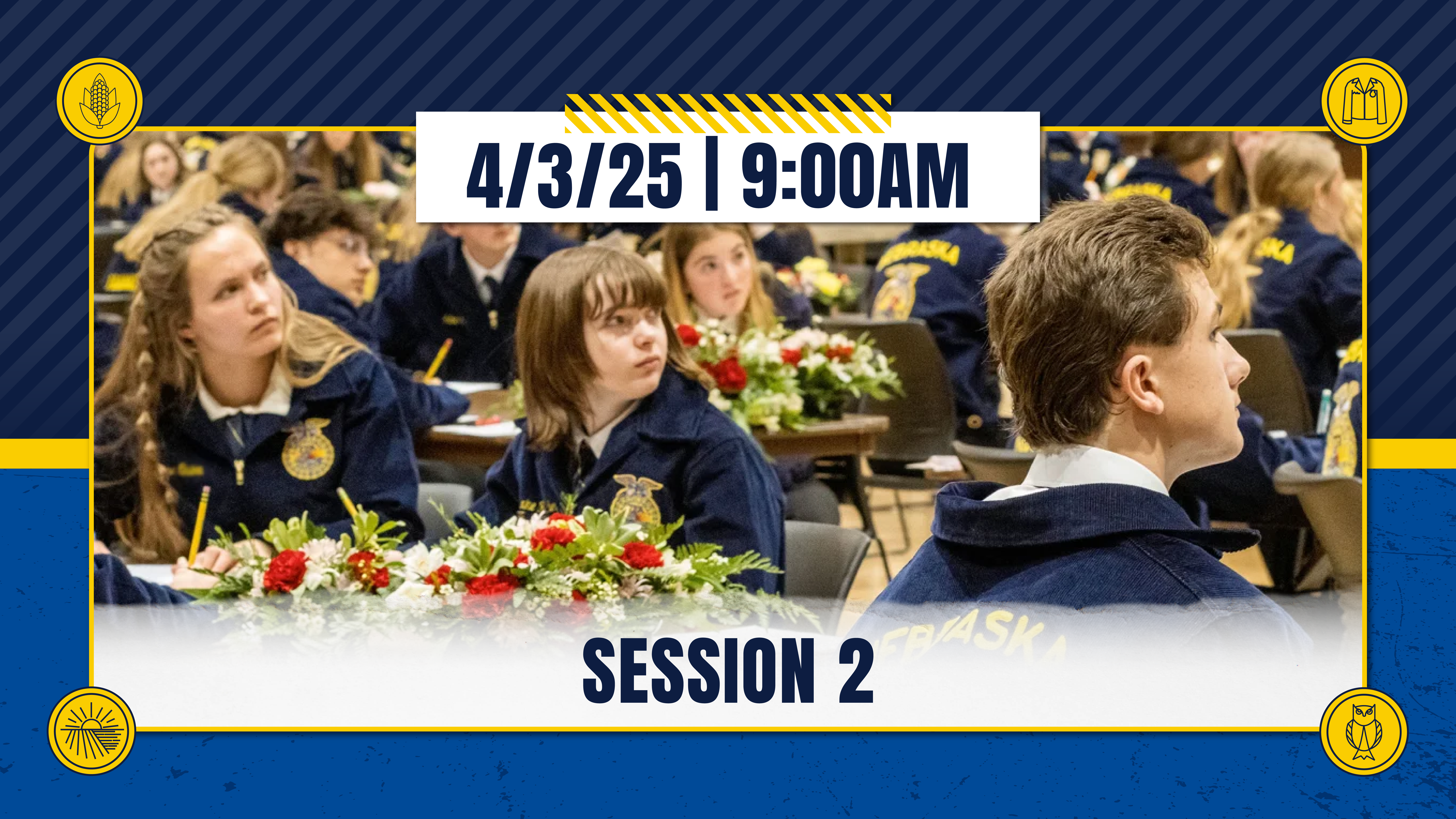 Nebraska State FFA Convention - Session 2 - 4/3/25