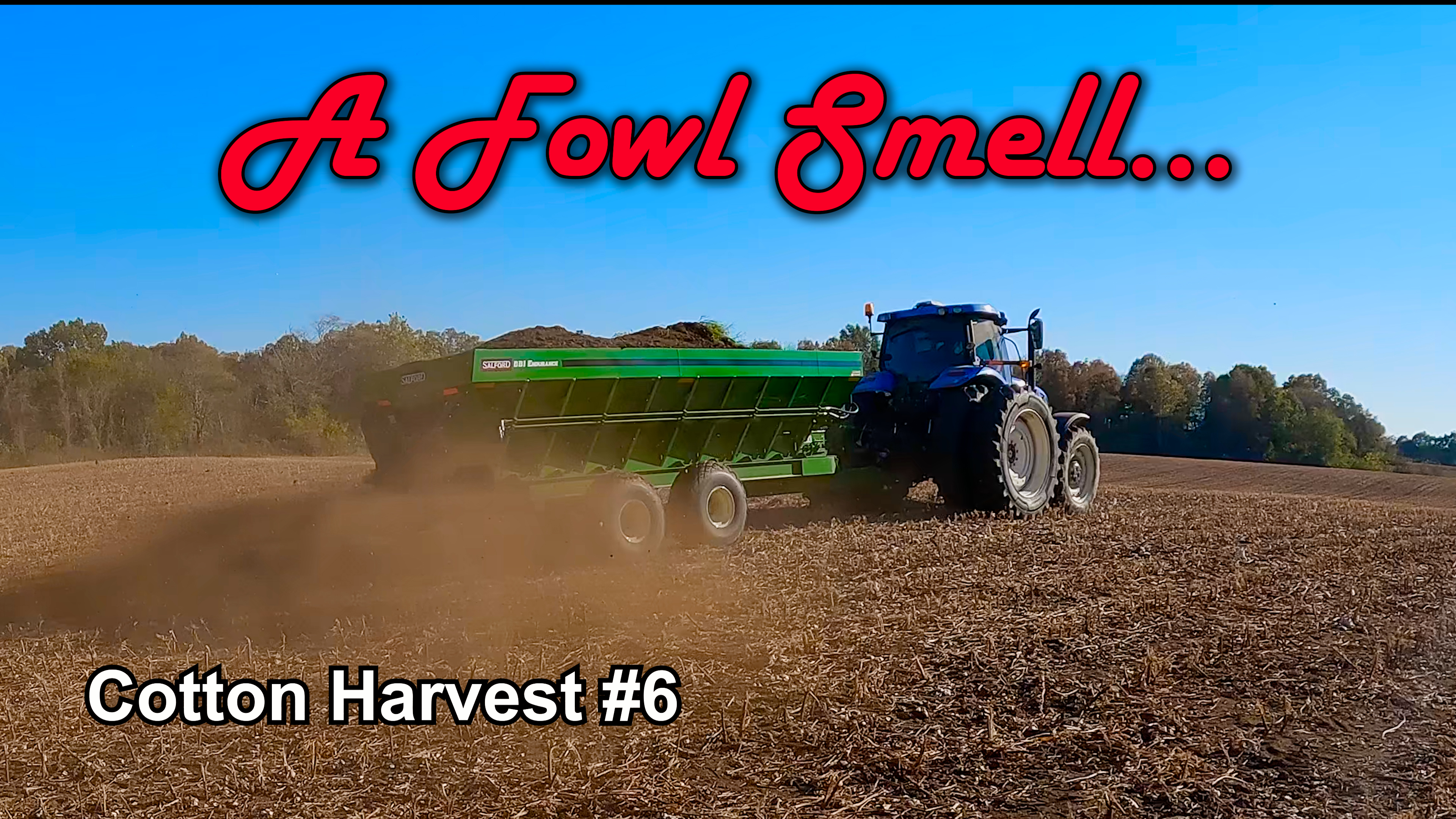 It Stinks Out Here!!!  Cotton Harvest #6 | Griggs Farms
