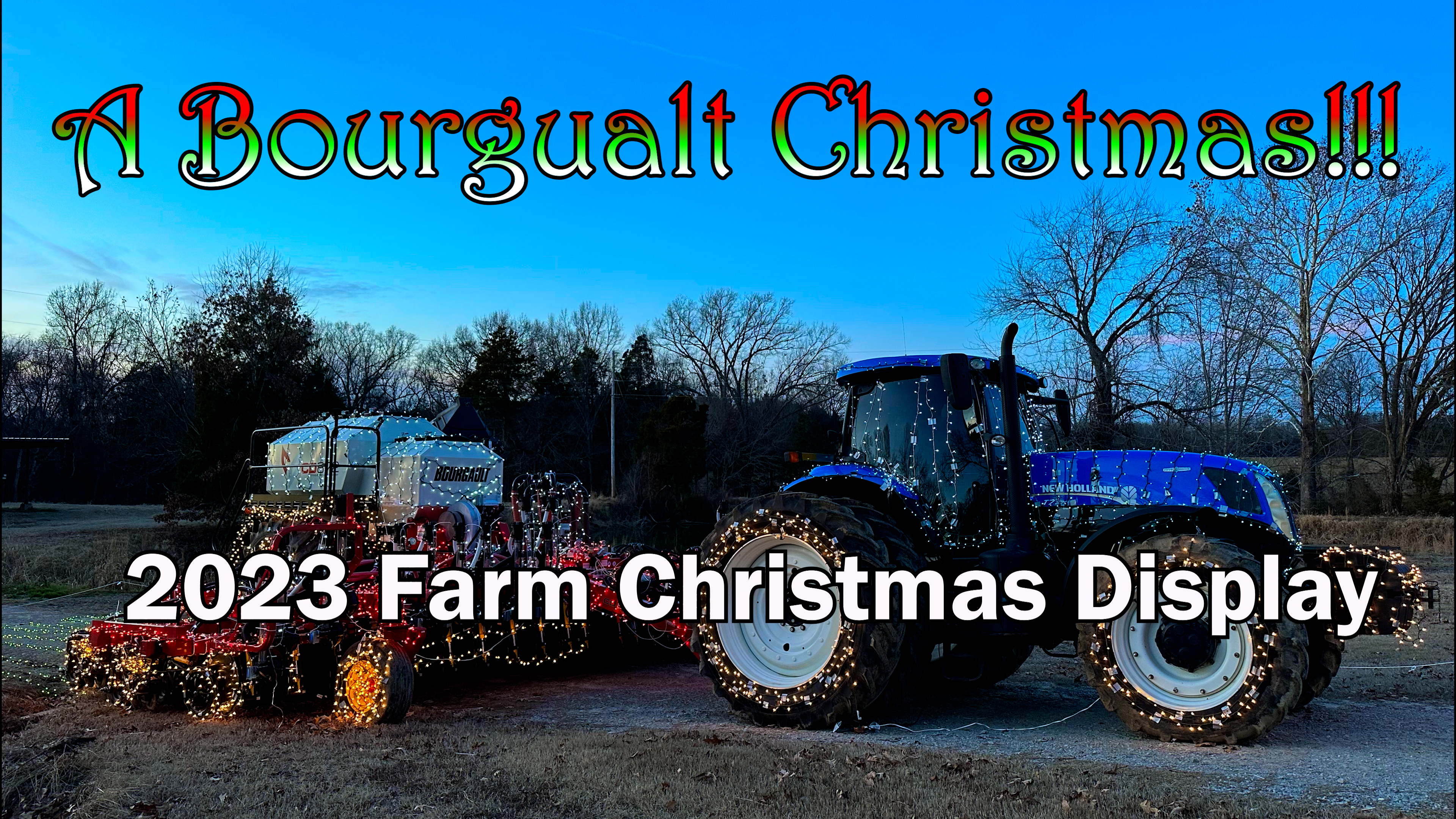 Santa Brought A Bourgualt Christmas!! 2023 Farm Christmas Display | Griggs Farms