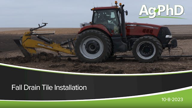 Fall Drain Tile Installation | Ag PhD