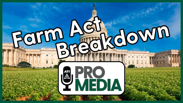 Farm Act Breakdown | ATI ProMedia 12/...