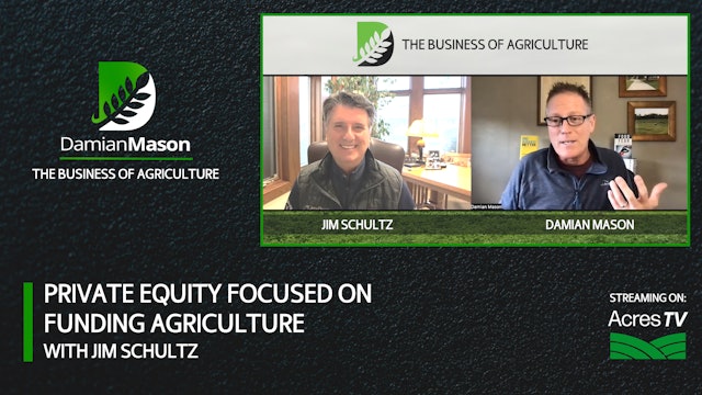 Private Equity Focused on Funding Agriculture | Damian Mason