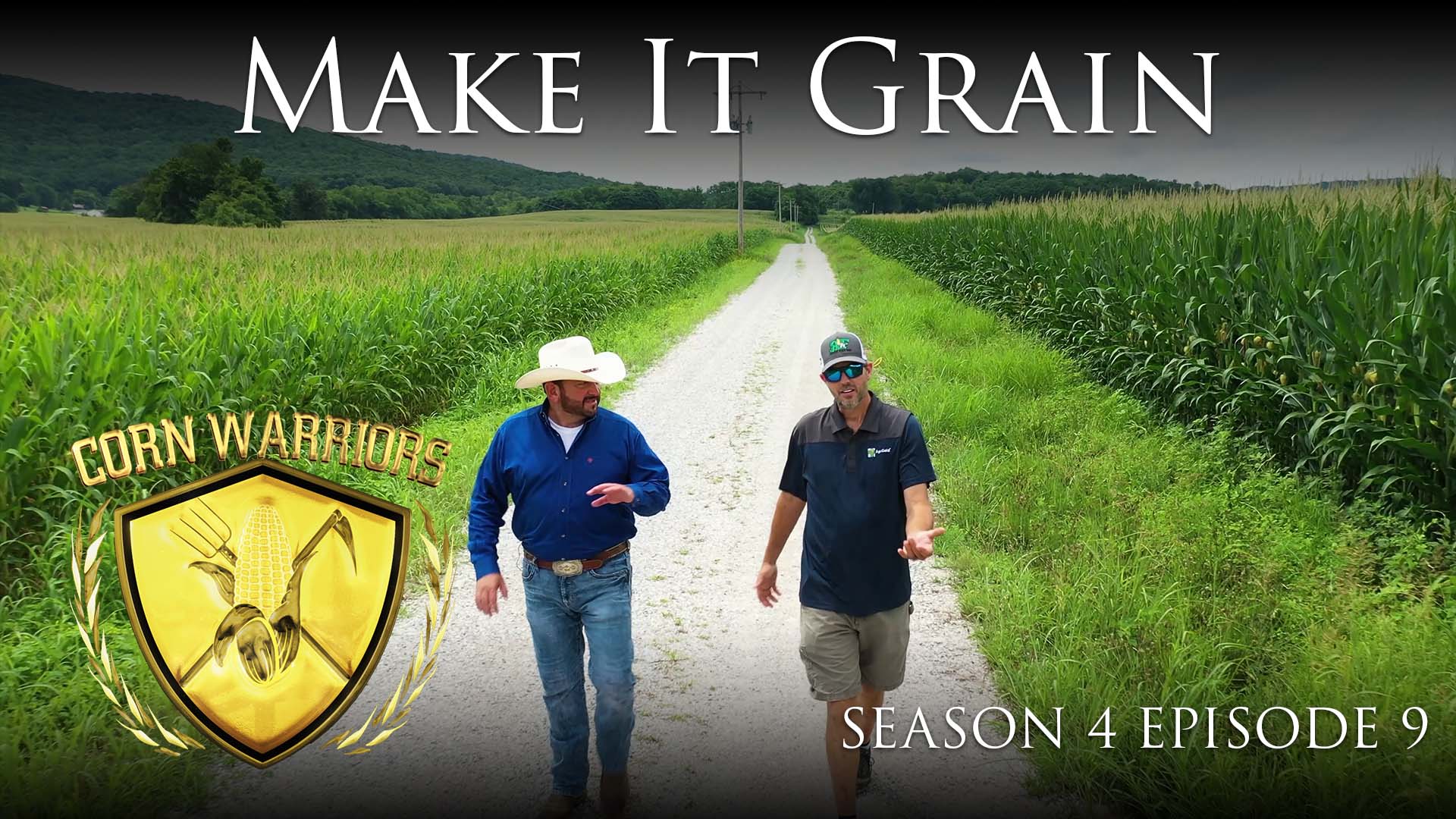 Corn Warriors | 409 | Make it Grain