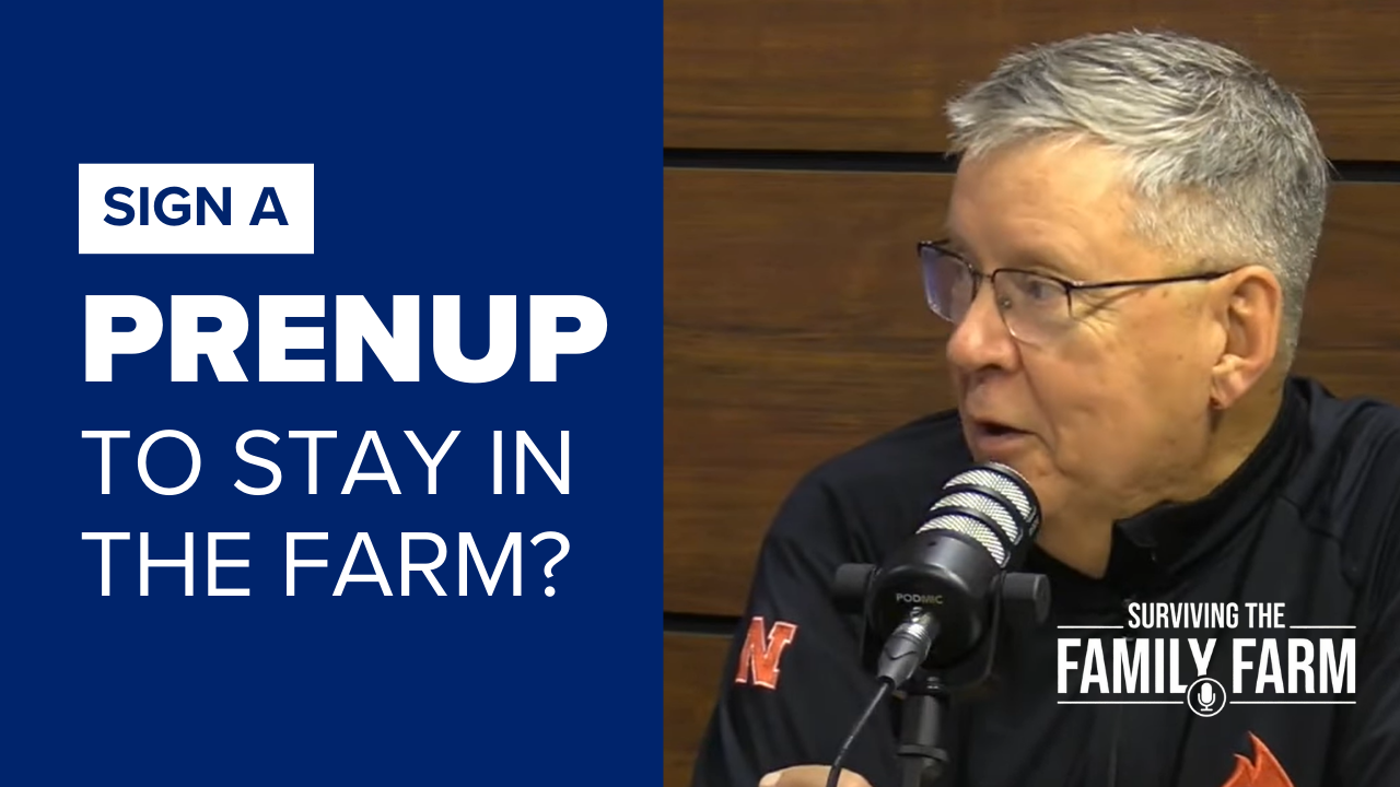 Sign a Prenup to Stay in the Family Farm? | Rural Radio