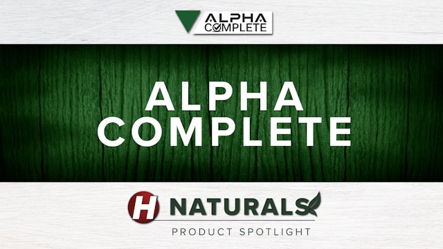 Alpha Complete | Summer 2021 Launch | Hefty Naturals