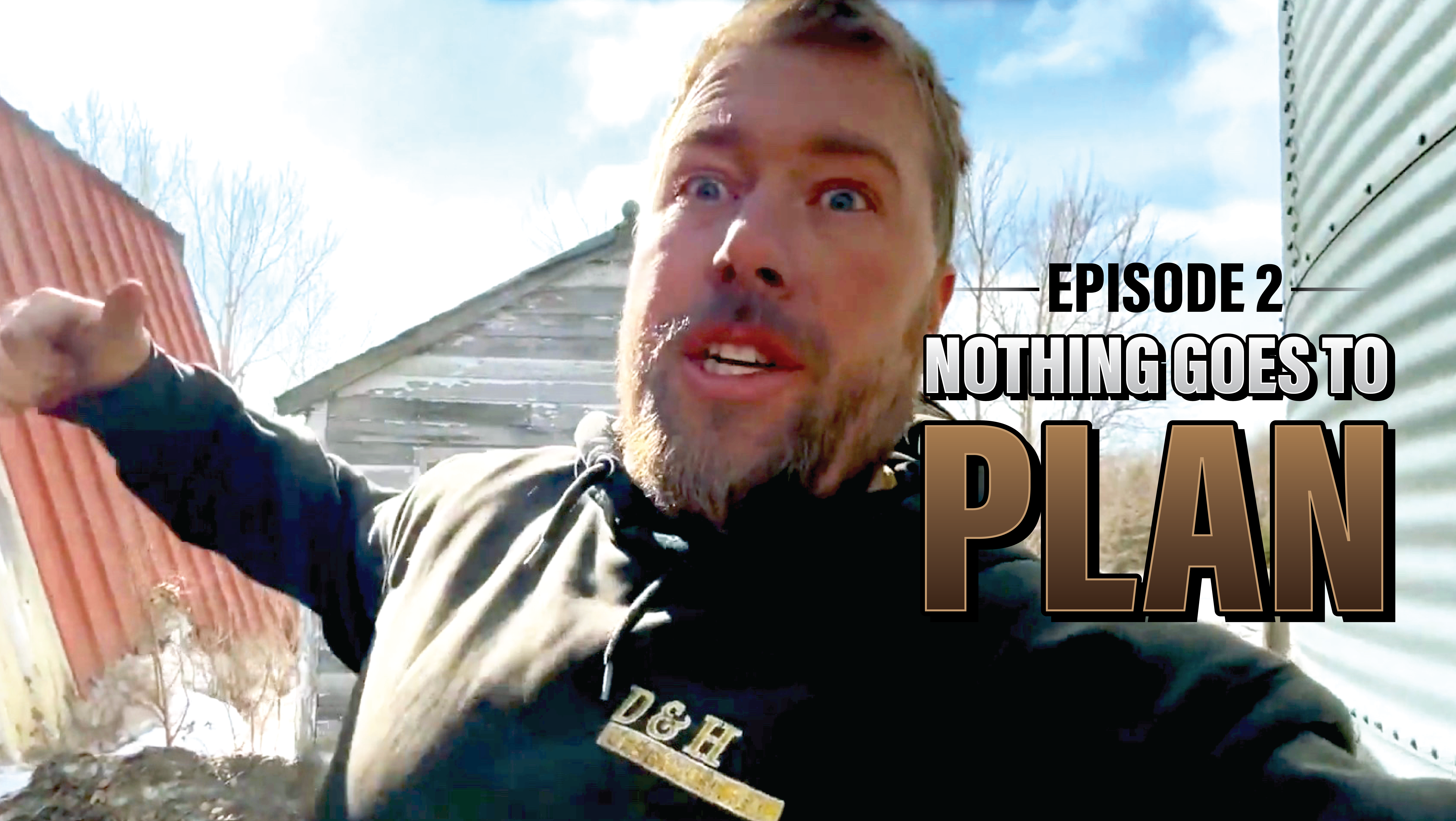 Nothing as Planned, Machinery, Snow & Chicks | Northwoods