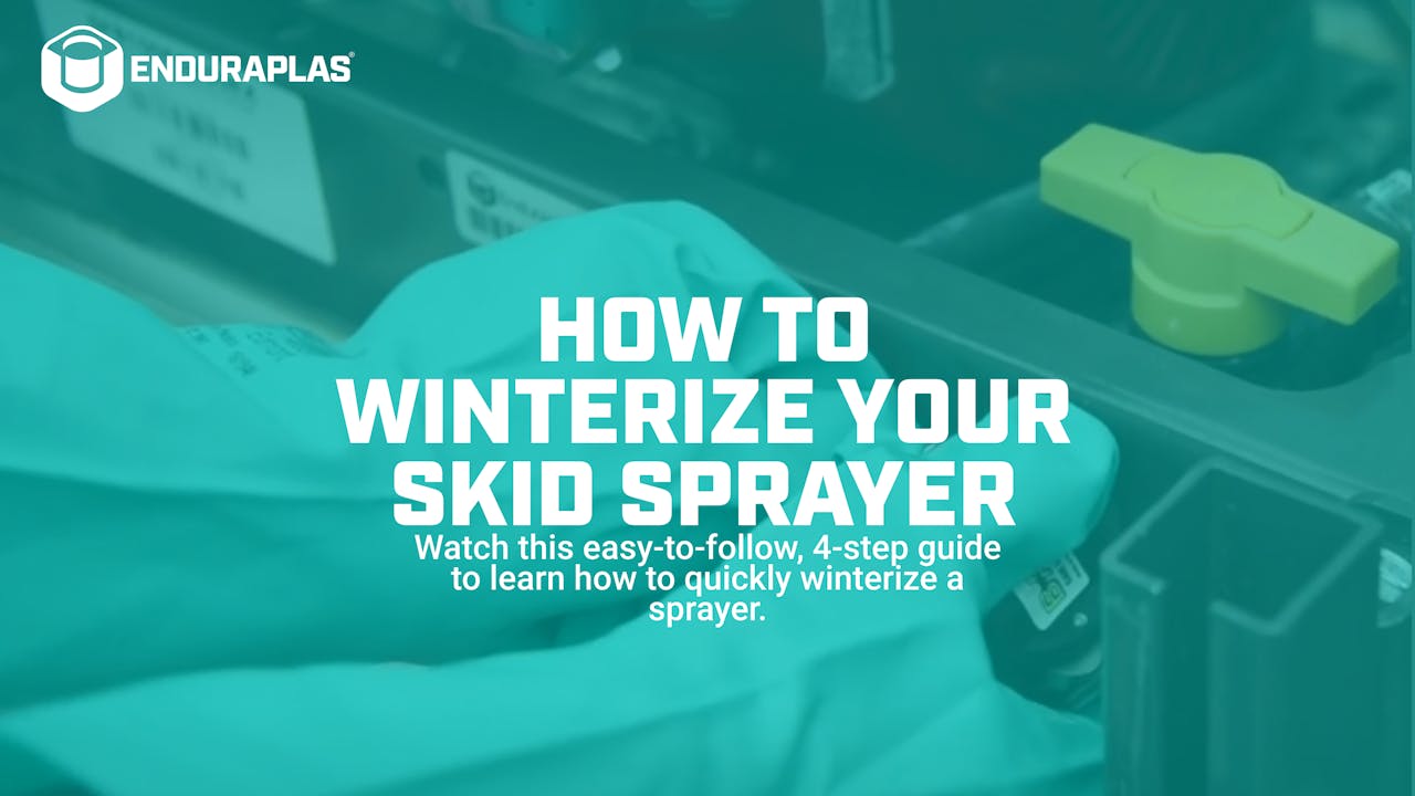 How to Winterize Your Skid Sprayer [4Step Guide] Enduraplas Expert