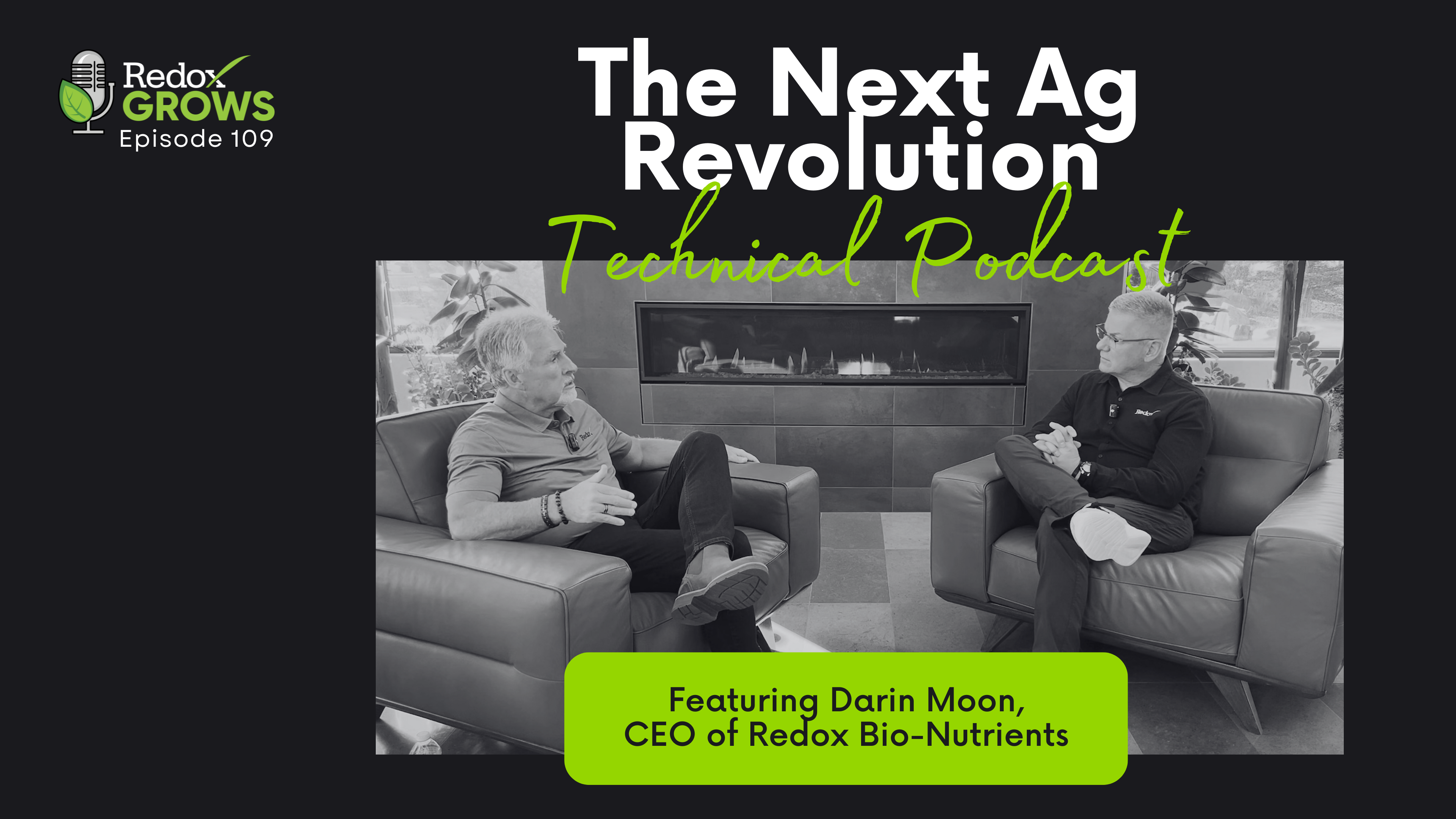 The Next Ag Revolution with Darin Moon | Redox Grows Podcast