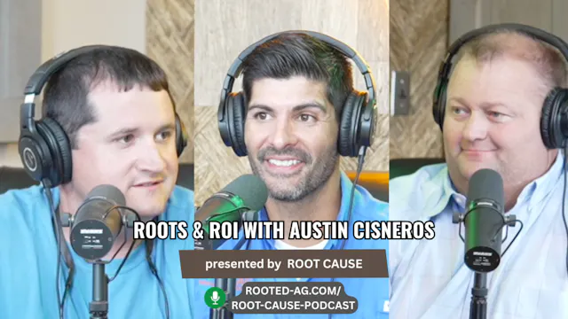 Roots & ROI with Austin Cisneros | Ro...