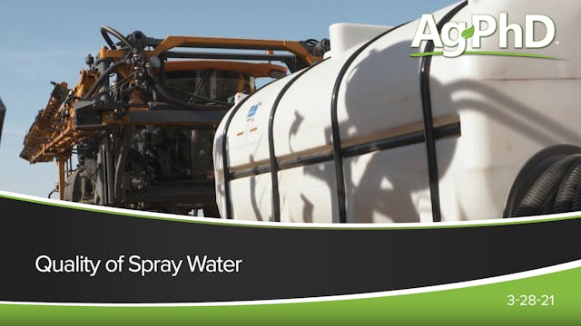 Quality of Spray Water | Ag PhD