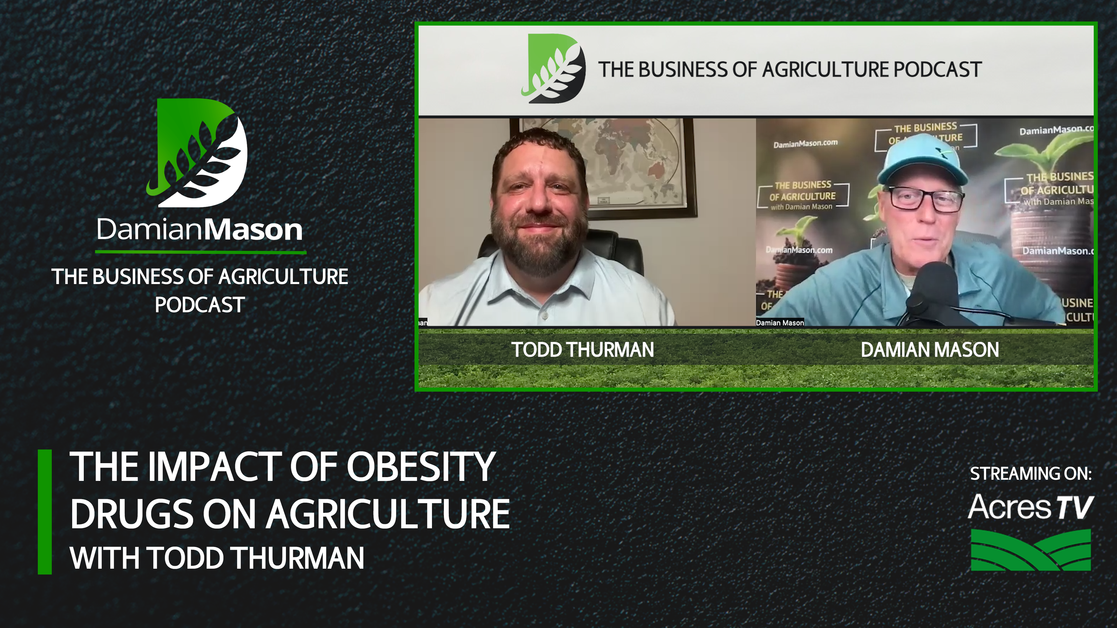 The Impact of Obesity Drugs on Agriculture | Damian Mason