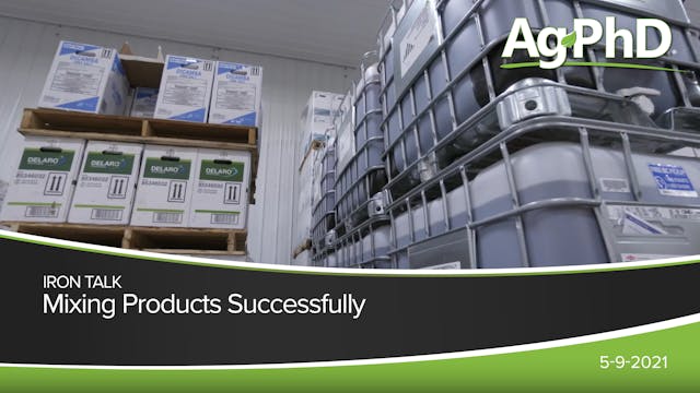 Mixing Products Successfully | Ag PhD