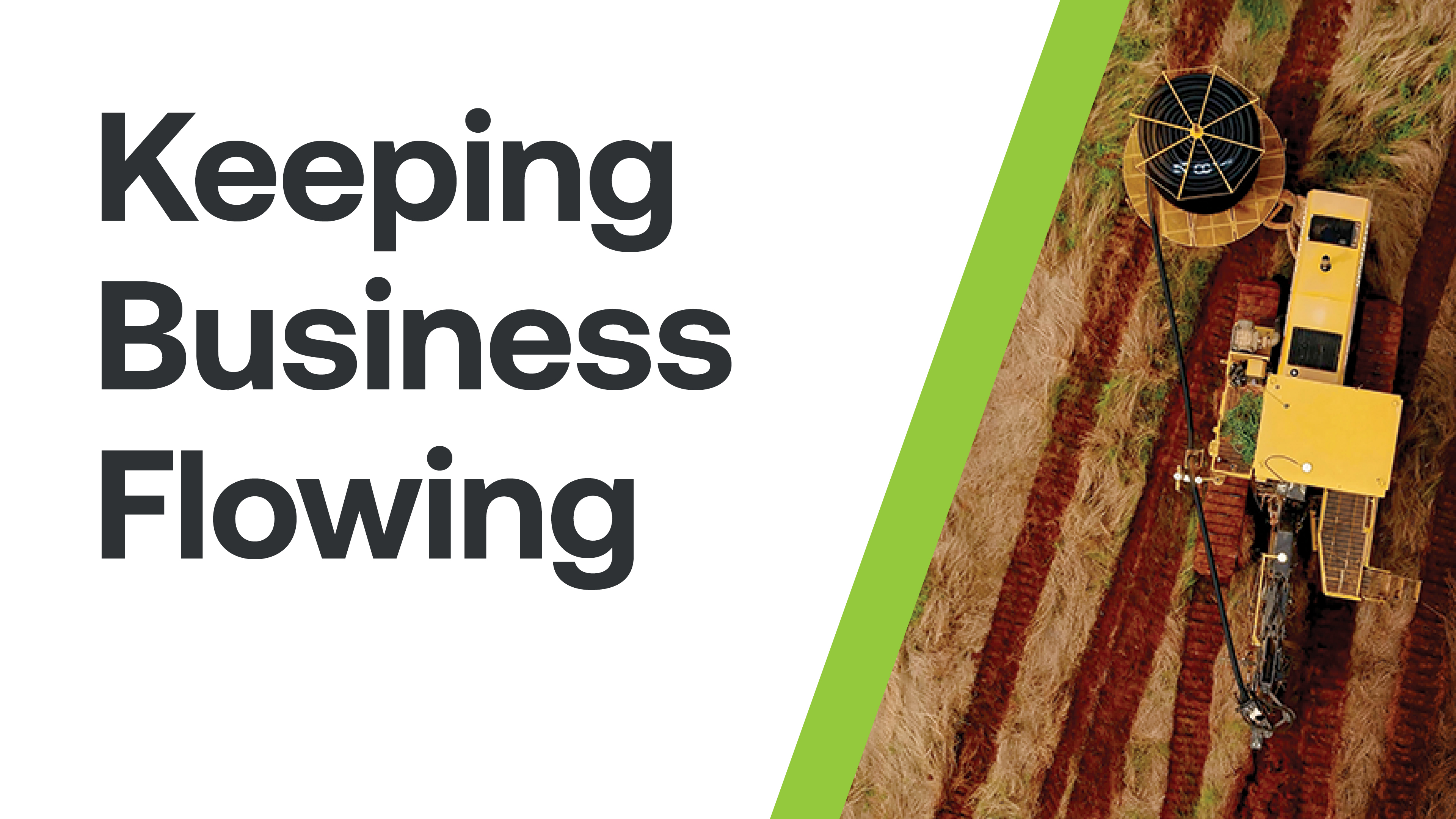 Keeping Business Flowing