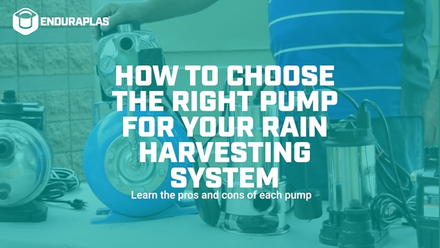How to Choose the Right Pump for Your Rain Harvesting System | Enduraplas®