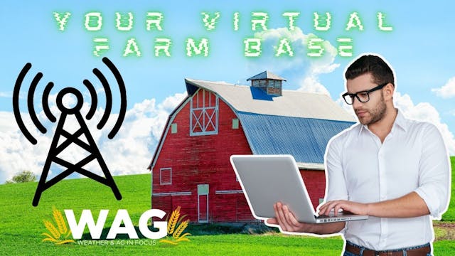 Your Virtual Farm Base | WAG in Focus...