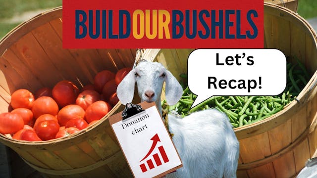 Building Our Bushels Recap | WAG in F...