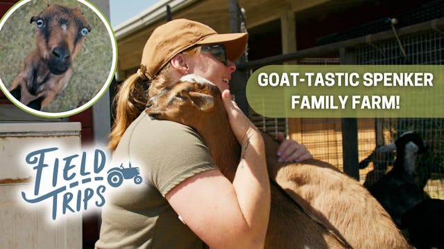 Goat-Tastic Spenker Family Farm! | Fi...