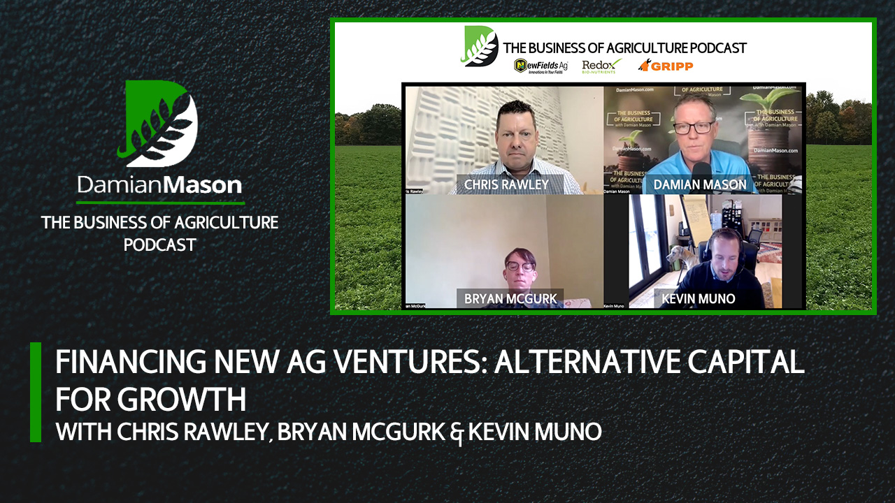 Financing New Ag Ventures: Alternative Capital for Growth | Damian Mason
