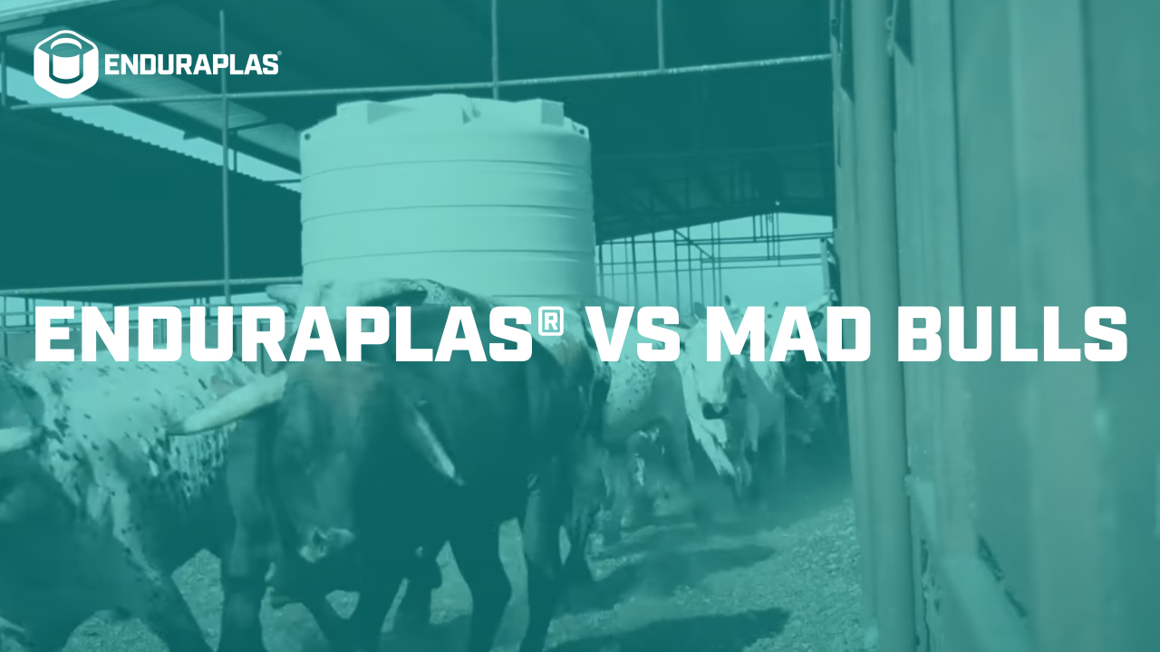 Enduraplas® vs Mad Bulls | Tough Water Storage Tanks