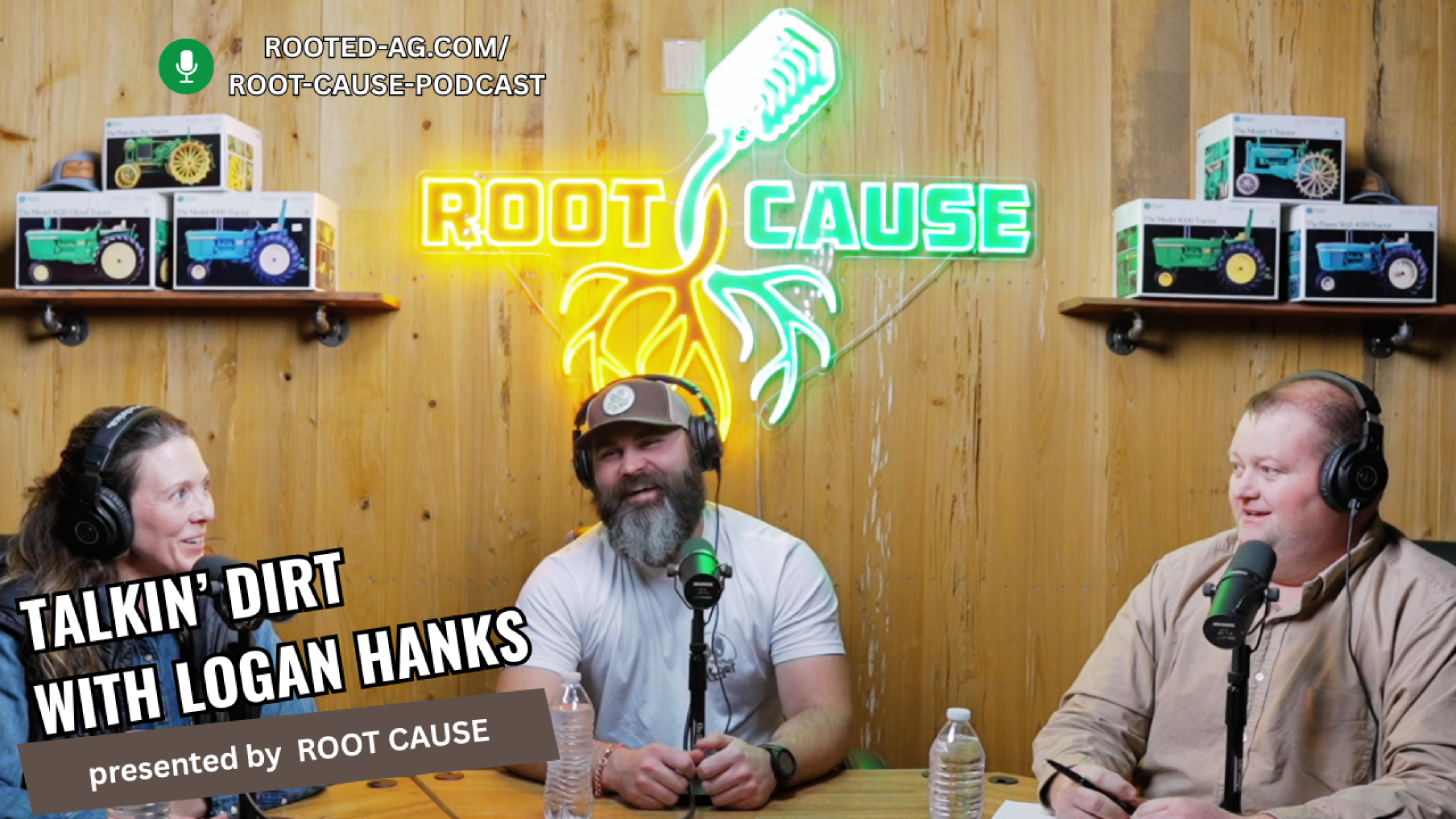 Talkin' Dirt with Logan Hanks | Root Cause Ag