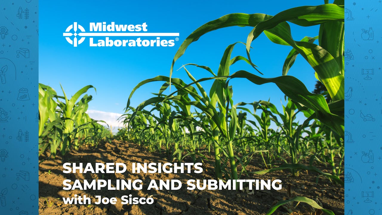 Shared Insights Sampling & Submitting Midwest Labs Fertility AcresTV