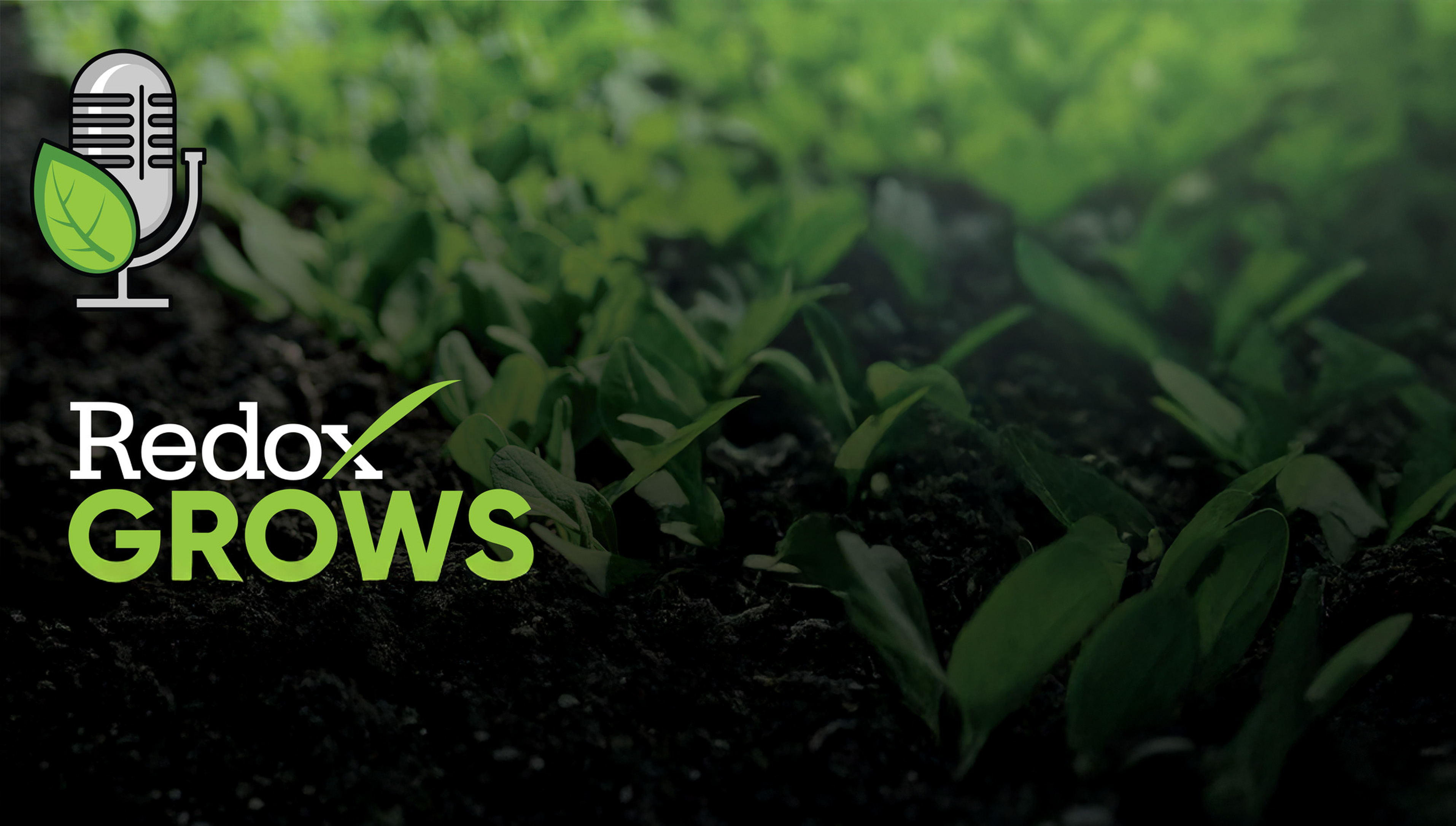 Redox Grows Podcast