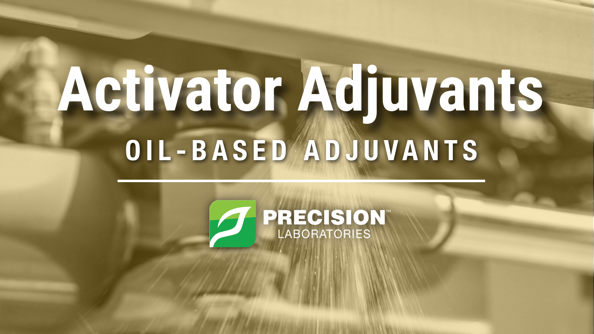 The Evolution of Oil Adjuvants | Precision Laboratories