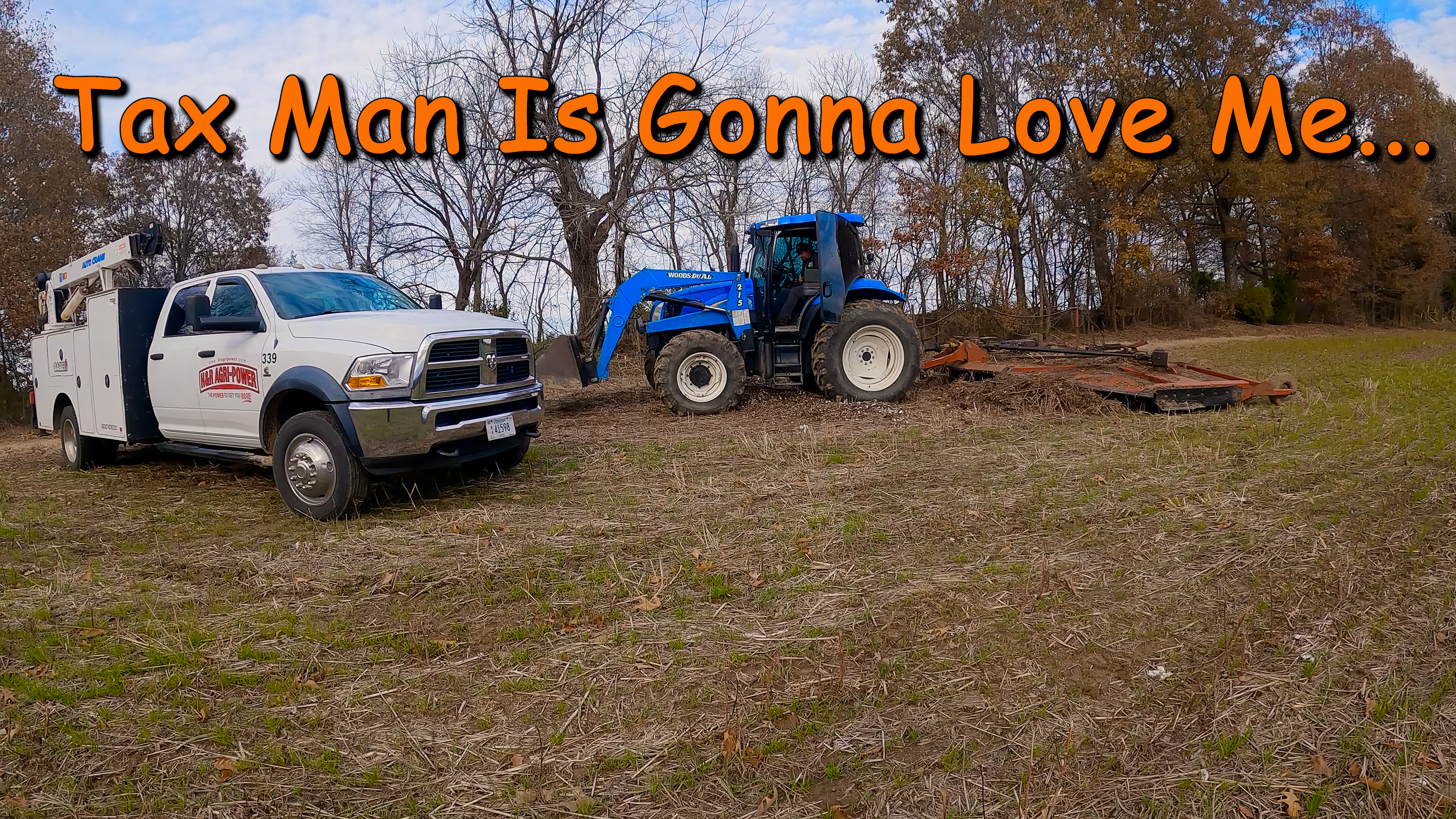 Tax Man Is Gonna Love Me This Year! | Griggs Farms