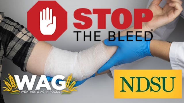 STOP THE BLEED! With NDSU Agriculture...