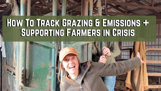 How To Track Grazing & Emissions + Su...