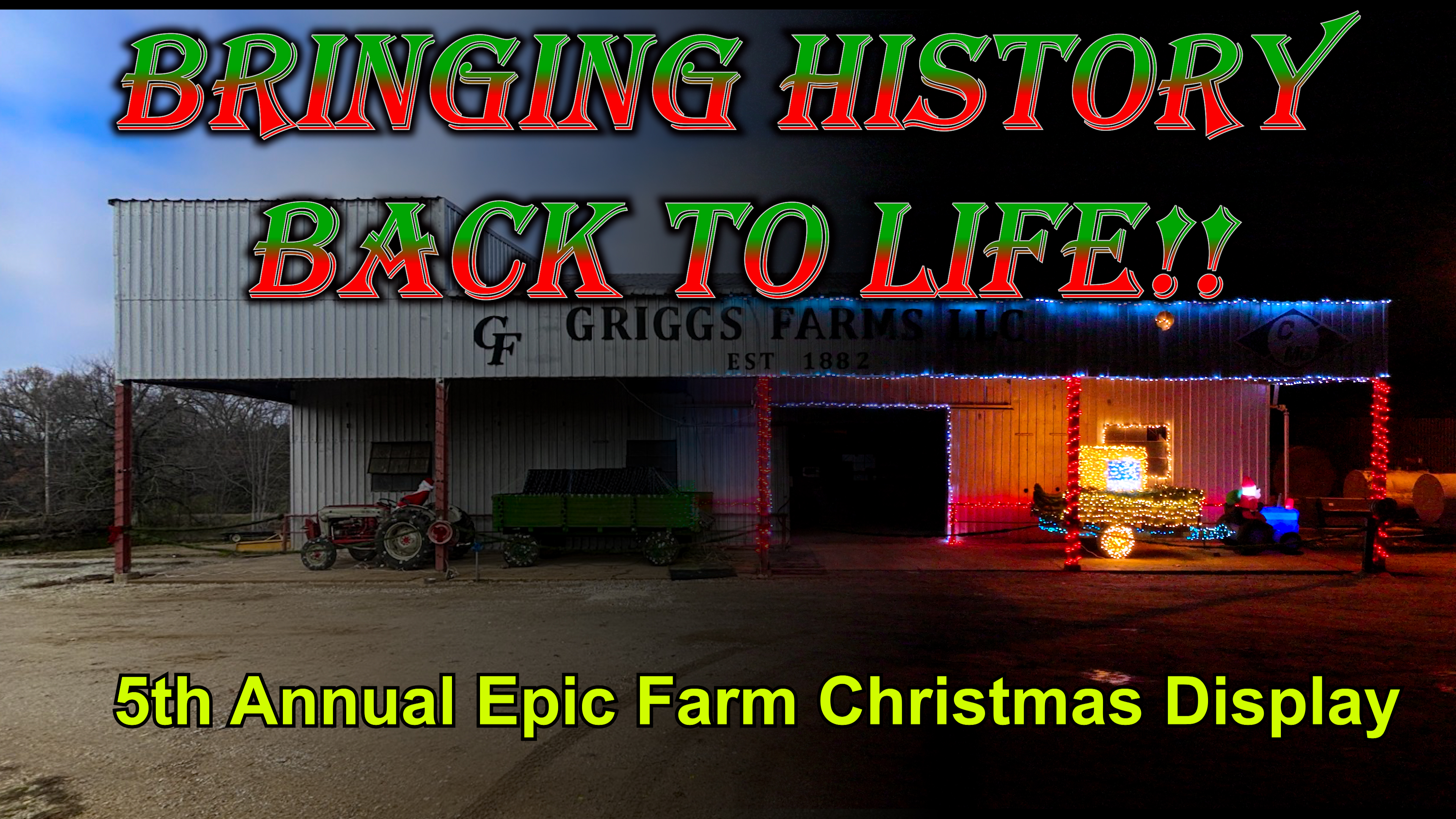 Bring Our Cotton Gin Back to Life!! 5th Annual Christmas Display | Griggs Farms