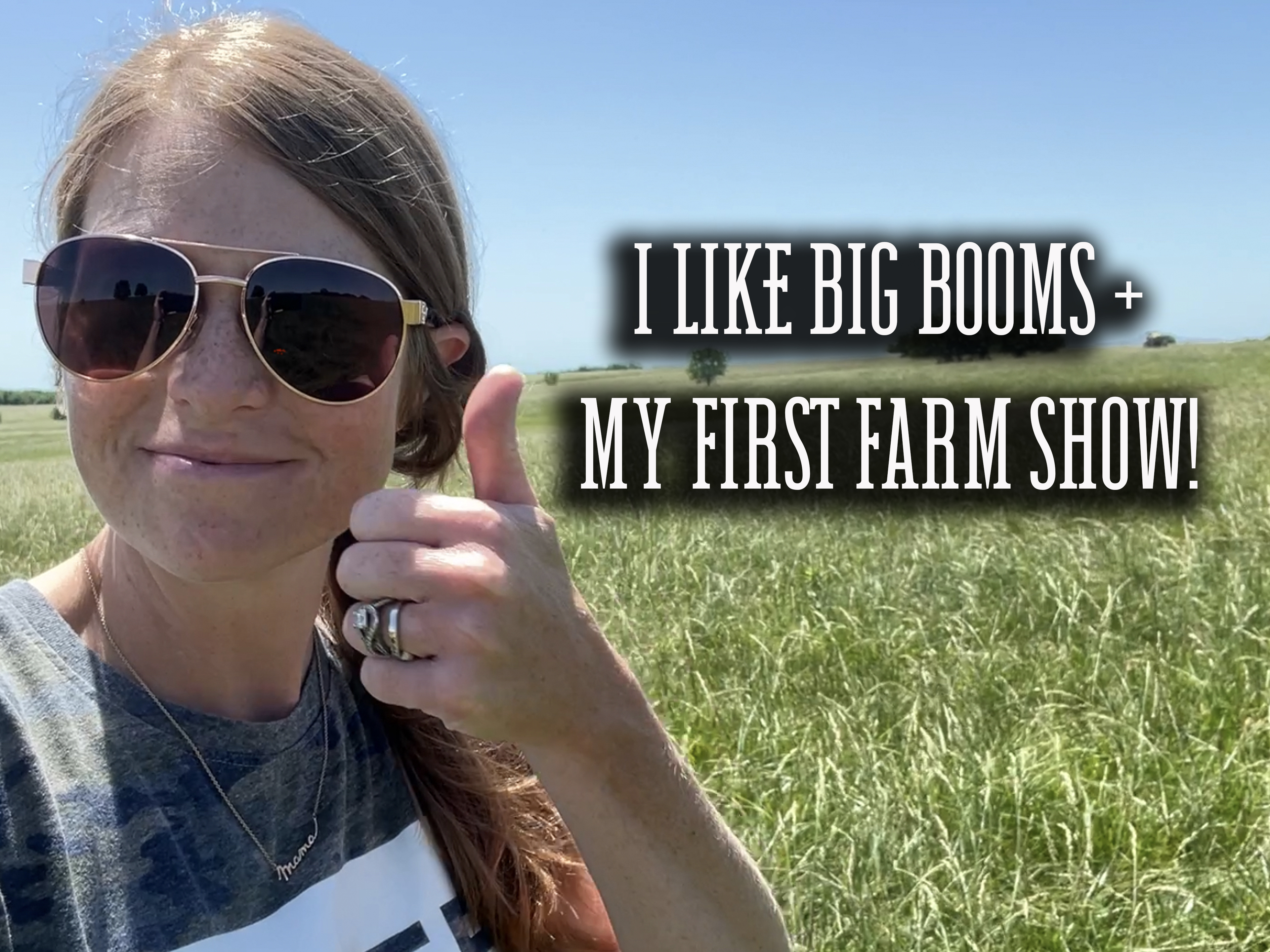 I Like Big Booms + My First Farm Show! | Buzzard's Beat