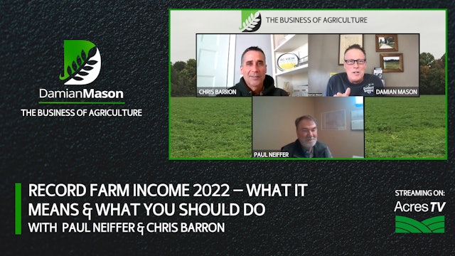 Record Farm Income 2022 — What It Means & What You Should Do | Damian Mason