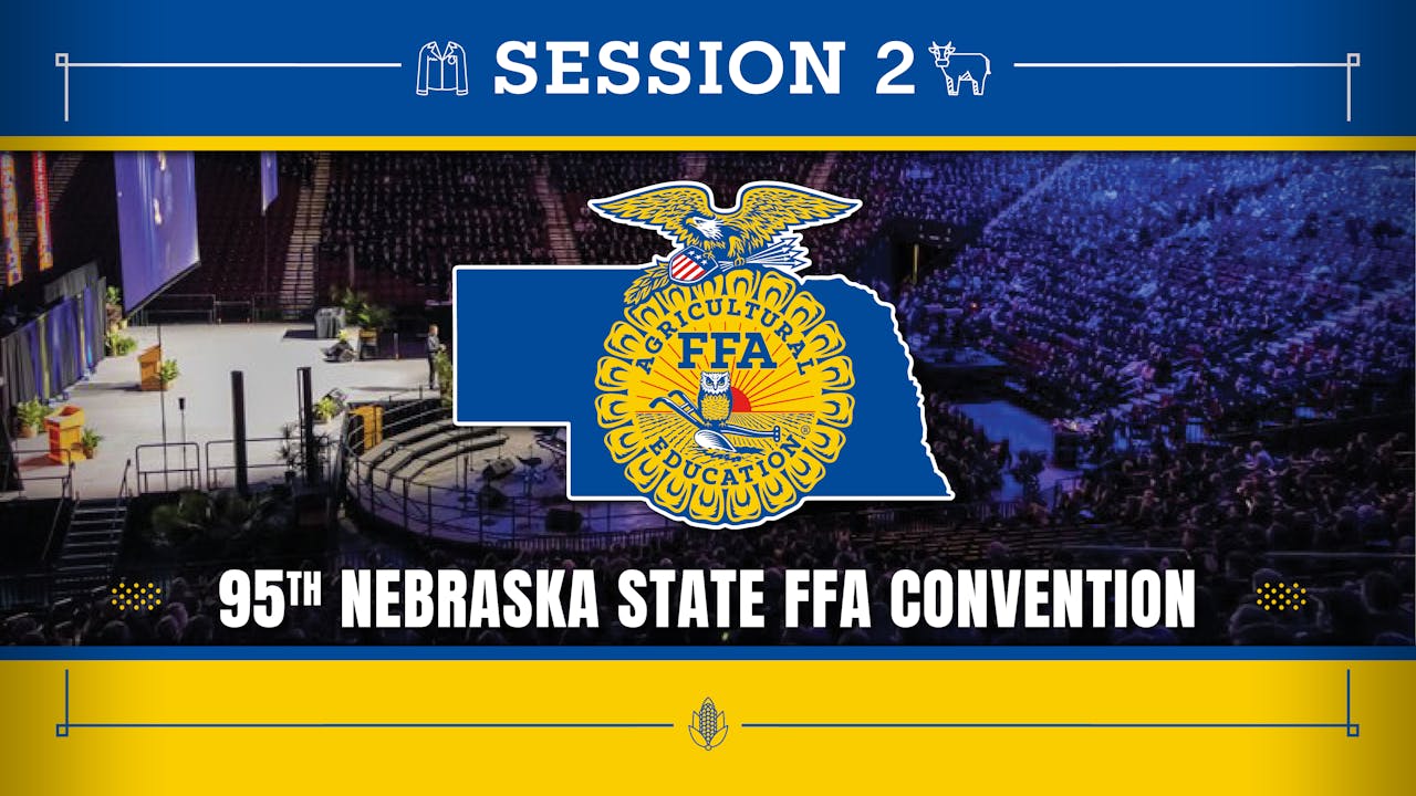 Nebraska State FFA Convention Session 2 AcresTV