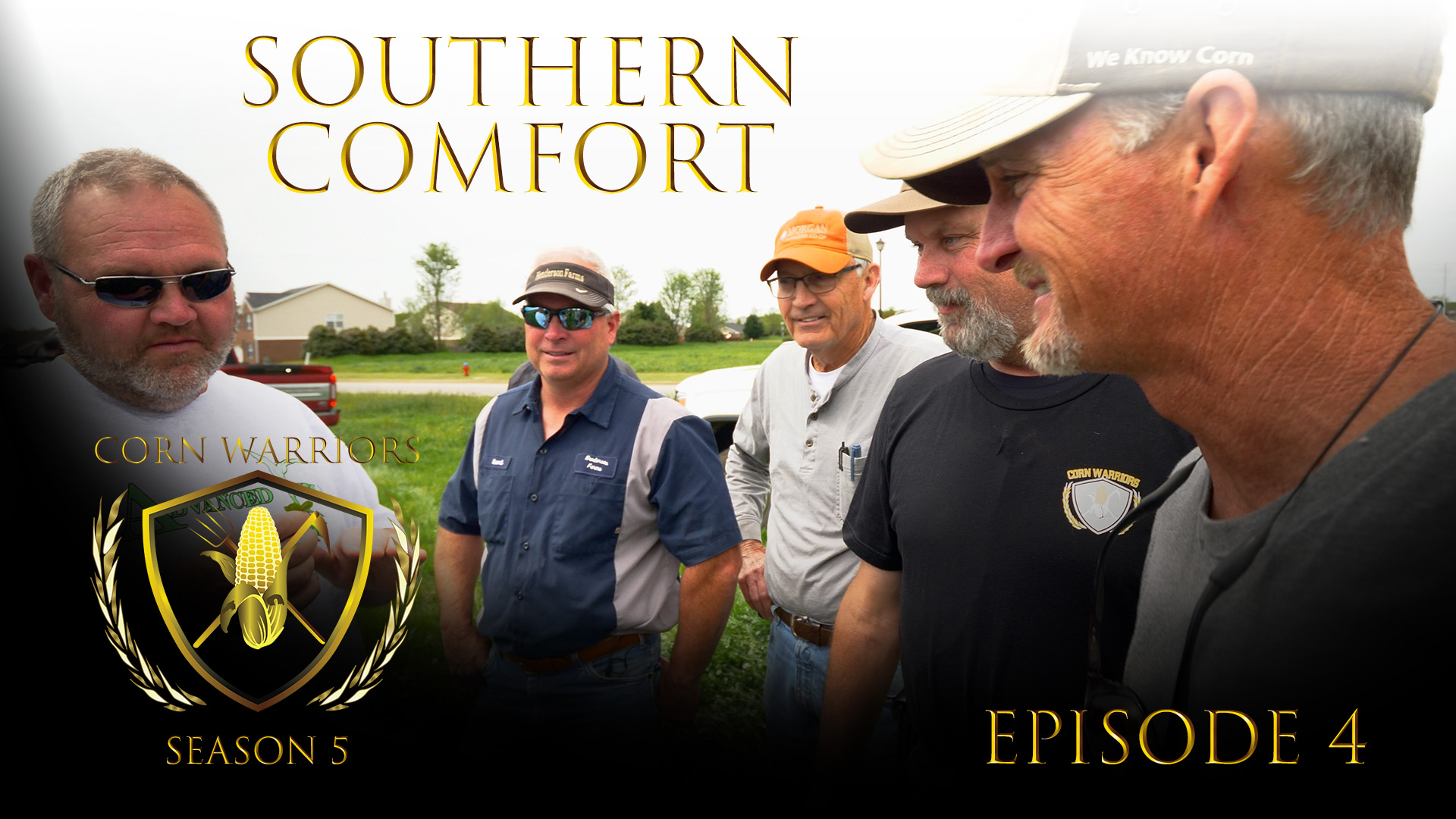 Corn Warriors | 504 | Southern Comfort