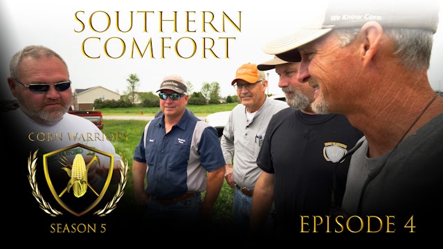 Corn Warriors | 504 | Southern Comfort