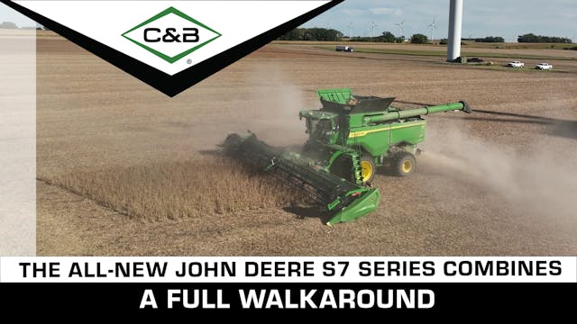 All About the ALL-NEW John Deere S7 S...