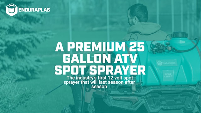 A Premium (Affordable) 25 Gallon ATV Spot Sprayer | Spot Chief® | Enduraplas®