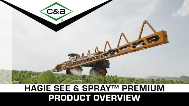 Hagie See & Spray™ Premium Product Ov...